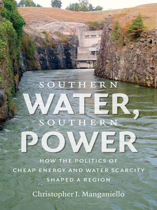 Title details for Southern Water, Southern Power by Christopher J. Manganiello - Available